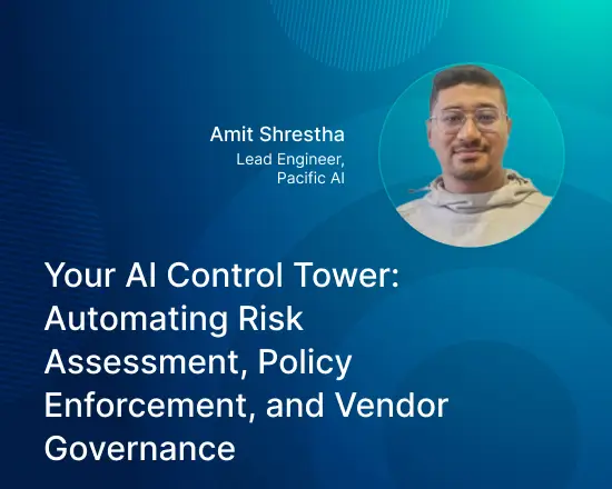 AI control tower concept showing automated AI risk assessment, policy enforcement, and vendor governance, with Pacific AI leadership and enterprise governance framework visualization.