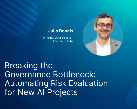 Julio Bonnis, Principal Data Scientist at John Snow Labs, alongside a visual illustrating automated AI governance, streamlined risk evaluation, and scalable compliance processes for new AI projects.