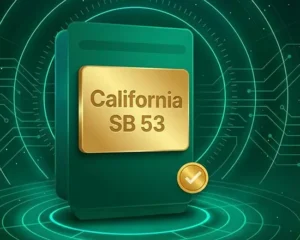 California SB 53 regulatory framework illustrated as a digital policy document, symbolizing new transparency, safety, and compliance standards for frontier AI systems.